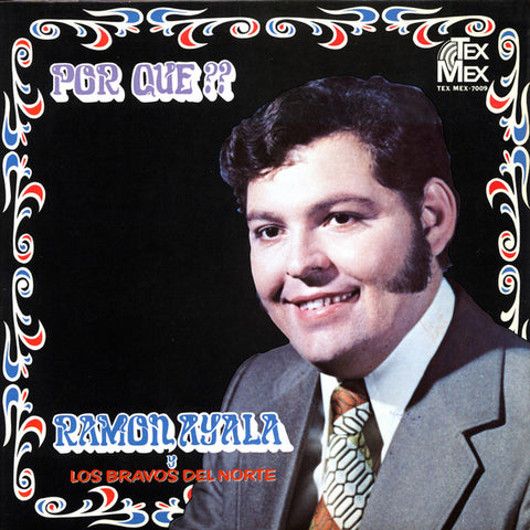 Ramón Ayala y Los Bravos Del Norte* : Por Que ?? (LP, Album, Blu)