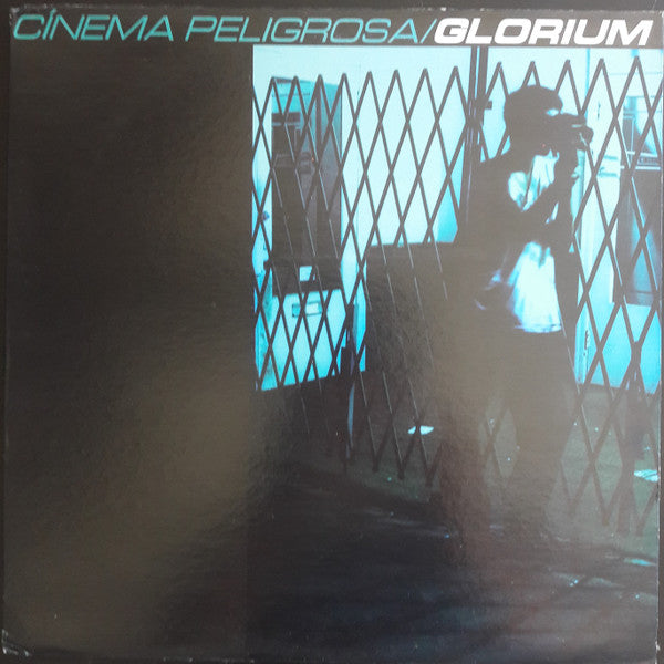 Glorium : Cinema Peligrosa (LP, Album)