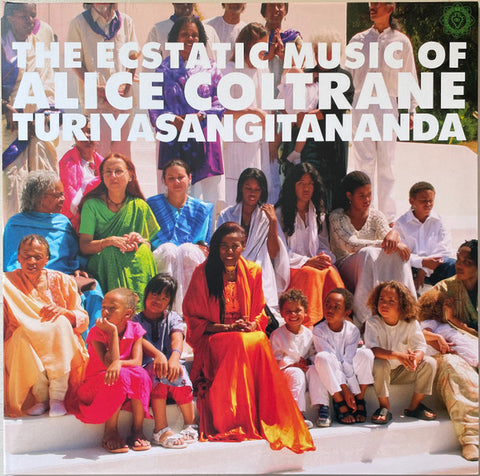 Alice Coltrane : World Spirituality Classics 1: The Ecstatic Music Of Alice Coltrane Turiyasangitananda (2xLP, Comp, Gat)