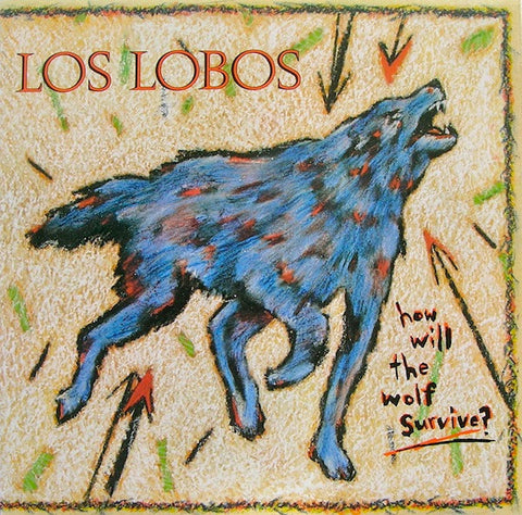 Los Lobos : How Will The Wolf Survive? (LP, Album, Spe)