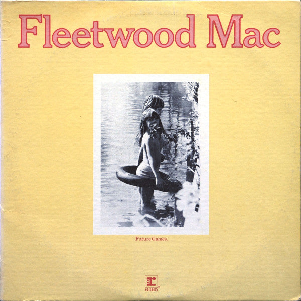 Fleetwood Mac : Future Games (LP, Album, Yel)