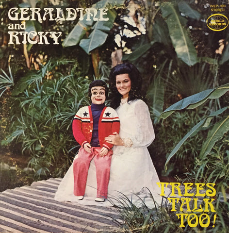 Geraldine And Ricky : Trees Talk Too! (LP, Album)