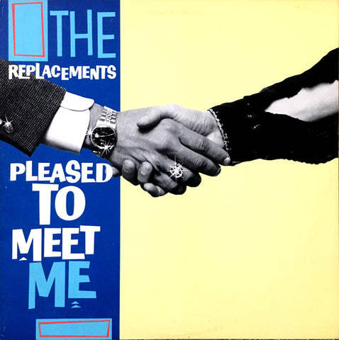 The Replacements : Pleased To Meet Me (LP, Album)