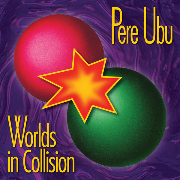 Pere Ubu : Worlds In Collision (LP, Album, RE)