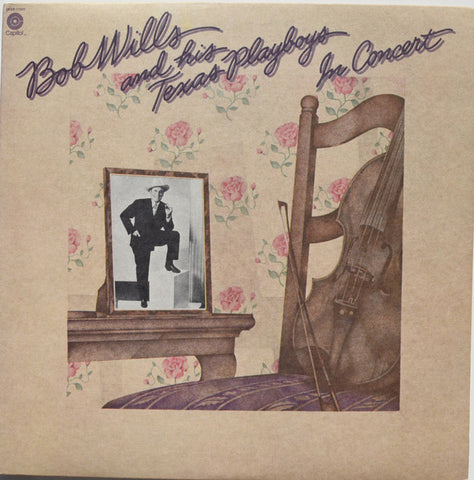 Bob Wills & His Texas Playboys : In Concert (2xLP, Album, Jac)