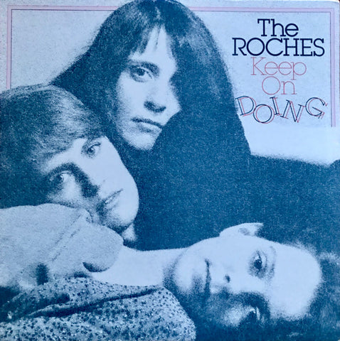 The Roches : Keep On Doing (LP, Album, All)