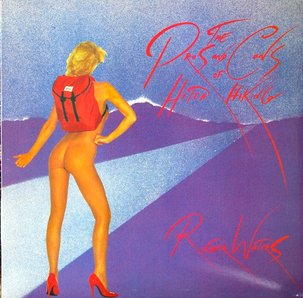 Roger Waters : The Pros And Cons Of Hitch Hiking (LP, Album, Pit)