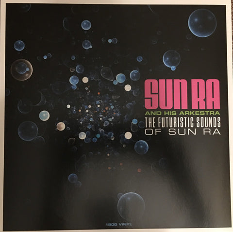 The Sun Ra Arkestra : The Futuristic Sounds Of Sun Ra (LP, Album, Mono, RE, 180)