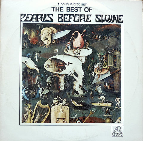 Pearls Before Swine : The Best Of Pearls Before Swine (2xLP, Comp)