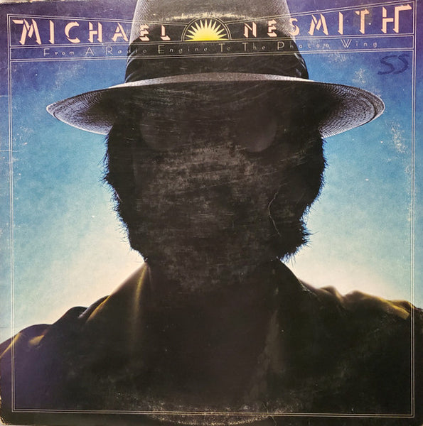 Michael Nesmith : From A Radio Engine To The Photon Wing (LP, Album, Ter)