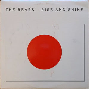 The Bears (3) : Rise And Shine (LP, Album)