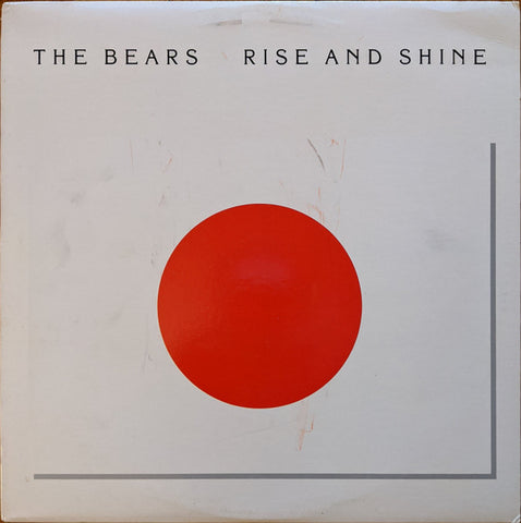 The Bears (3) : Rise And Shine (LP, Album)