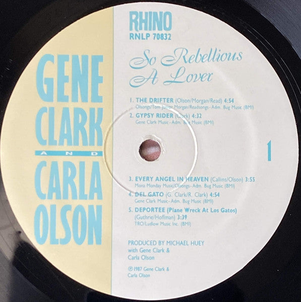 Gene Clark And Carla Olson : So Rebellious A Lover (LP, Album)