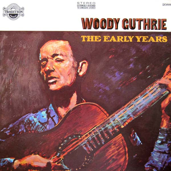 Woody Guthrie : The Early Years (LP, Comp)