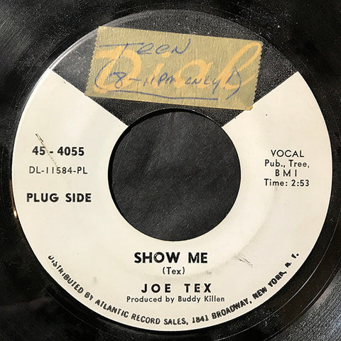 Joe Tex : Show Me / A Woman Sees A Hard Time (7", Single, Promo)
