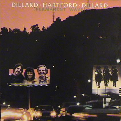 Doug Dillard • John Hartford • Rodney Dillard : Permanent Wave (LP, Album, PRC)
