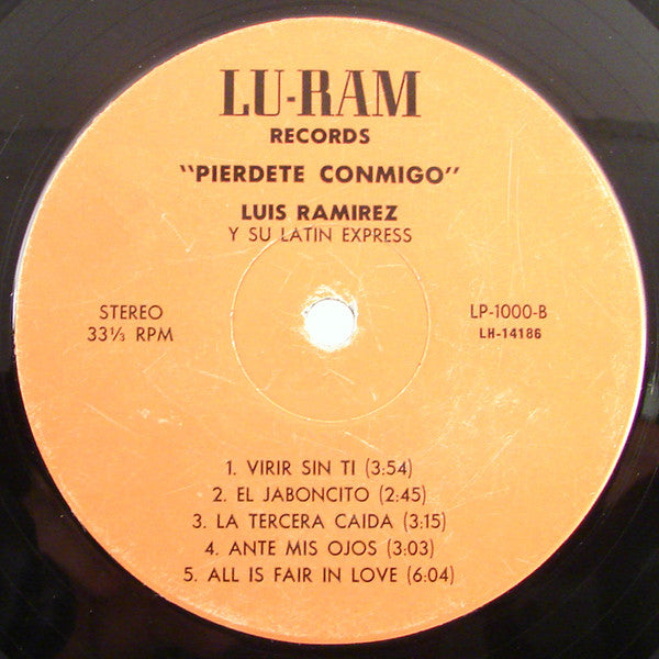 Luis Ramirez Y Su Latin Express* : Pierdete Conmigo (LP, Album)