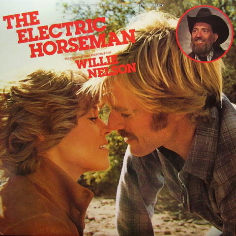 Willie Nelson / Dave Grusin : The Electric Horseman (Music From The Original Motion Picture Soundtrack) (LP, Album, Ter)