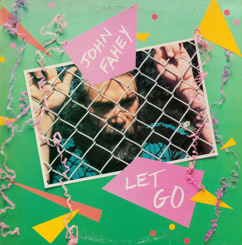 John Fahey : Let Go (LP, Album)