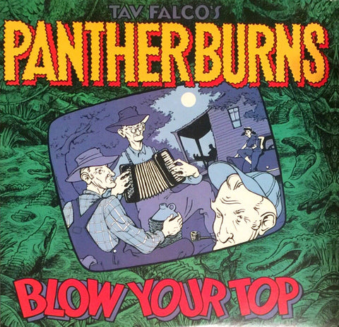 Tav Falco's Panther Burns : Blow Your Top (12", EP)