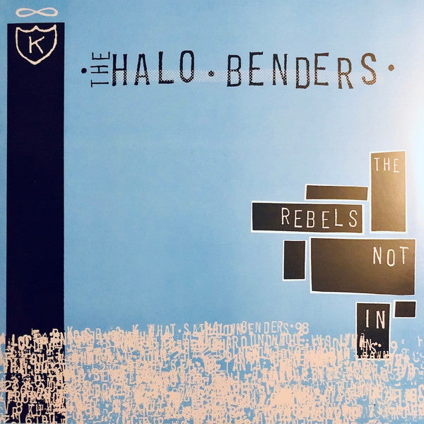 The Halo Benders : The Rebels Not In (LP, Album, RE, RM)