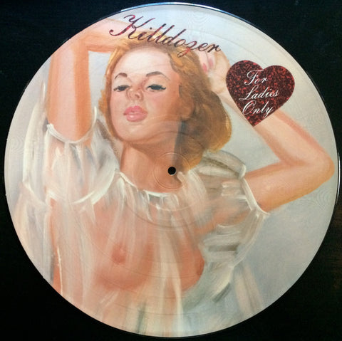 Killdozer : For Ladies Only (LP, Album, Pic)