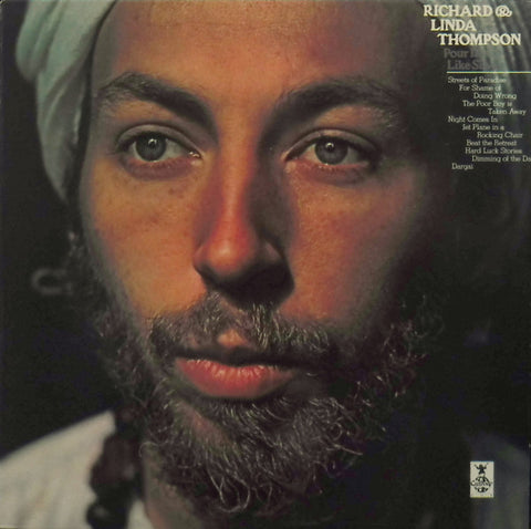 Richard & Linda Thompson : Pour Down Like Silver (LP, Album, RE)