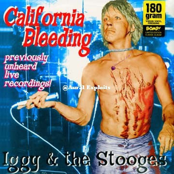 Iggy & The Stooges* : California Bleeding (LP)