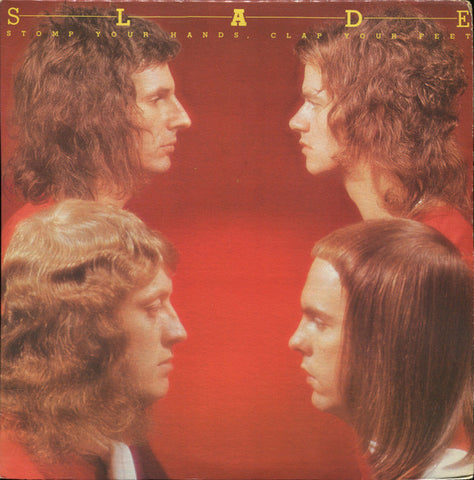 Slade : Stomp Your Hands, Clap Your Feet (LP, Album, Ter)