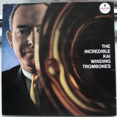 The Kai Winding Trombones : The Incredible Kai Winding Trombones (LP, Album)