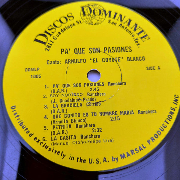 Arnulfo "El Coyote" Blanco* : Pa' Que Son Pasiones (LP, Album)