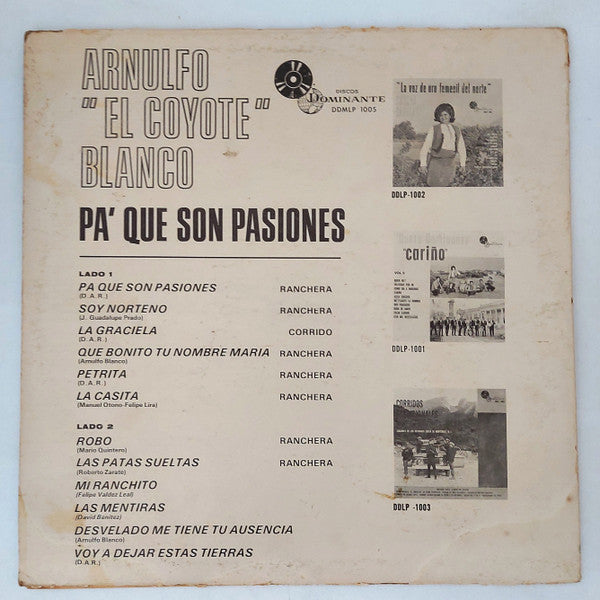 Arnulfo "El Coyote" Blanco* : Pa' Que Son Pasiones (LP, Album)