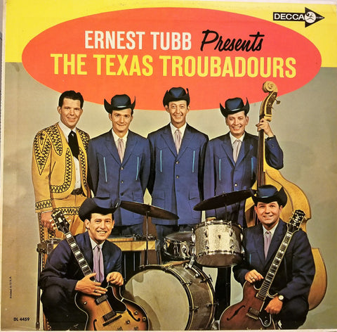 The Texas Troubadours : Ernest Tubb Presents The Texas Troubadours (LP, Album)