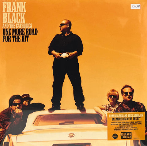 Frank Black And The Catholics : One More Road For The Hit (LP, Album, RSD, Comp, RE, Cle)