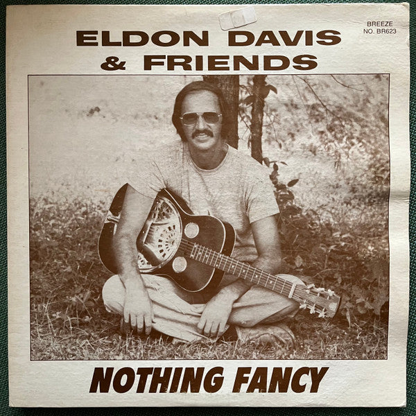 Eldon Davis & Friends* : Nothing Fancy (LP)