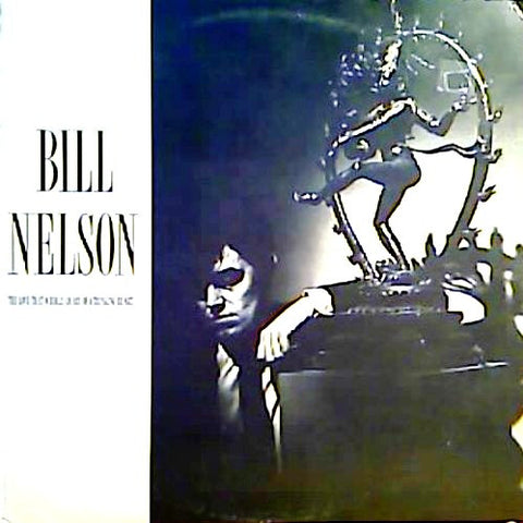 Bill Nelson : The Love That Whirls (Diary Of A Thinking Heart) (LP, Album)