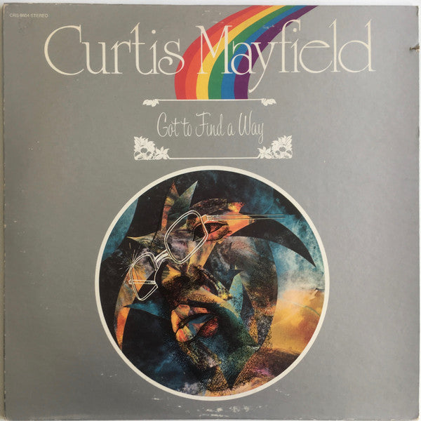 Curtis Mayfield : Got To Find A Way (LP, Album)