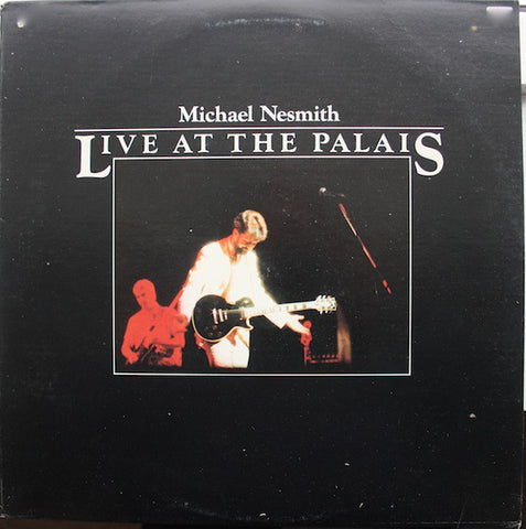 Michael Nesmith : Live At The Palais (LP, Album, Ter)