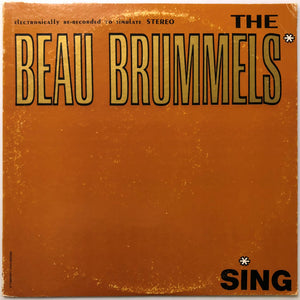 The Beau Brummels : The Beau Brummels Sing (LP, Comp)