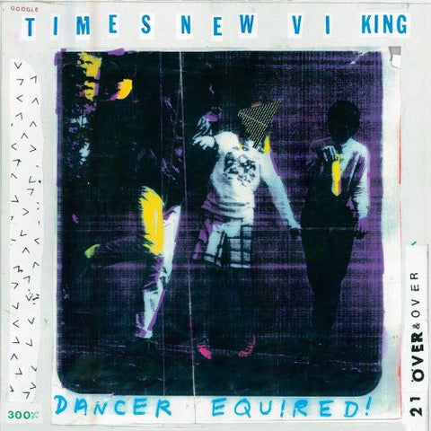 Times New Viking : Dancer Equired! (LP)