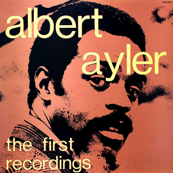 Albert Ayler : The First Recordings (LP, Album, RE)