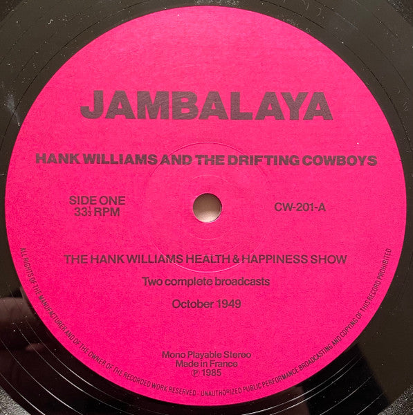 Hank Williams With His Drifting Cowboys : Rare Radio Programmes - 1949 / The Hank Williams Health & Happiness Shows (LP, Album)