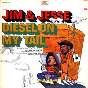 Jim & Jesse : Diesel On My Tail (LP, Album)