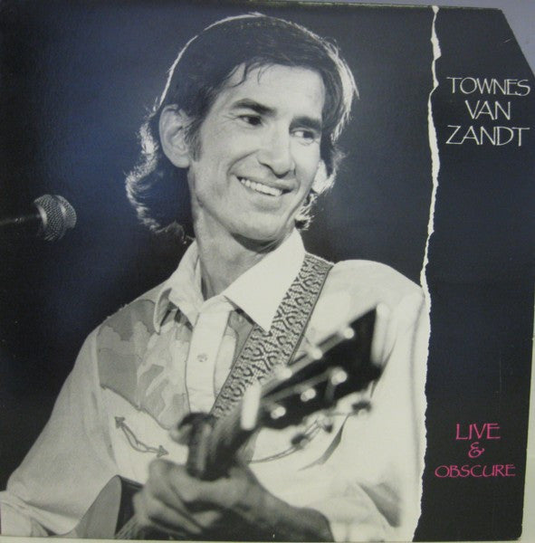 Townes Van Zandt : Live & Obscure (LP, Album)