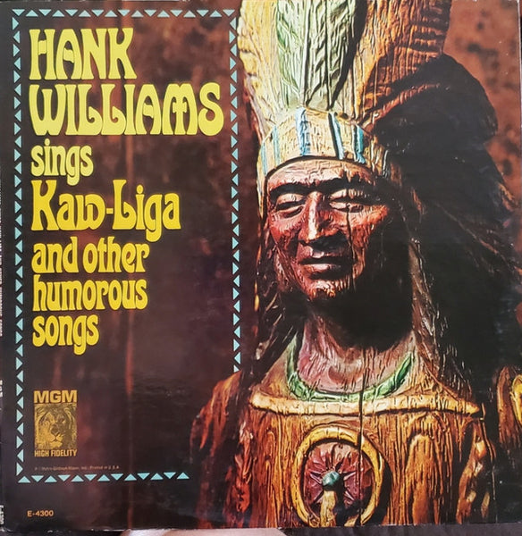 Hank Williams : Sings Kaw-Liga And Other Humorous Songs (LP, Comp, Mono)