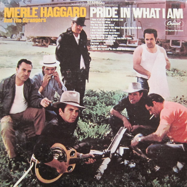 Merle Haggard And The Strangers (5) : Pride In What I Am (LP, Album, RE)