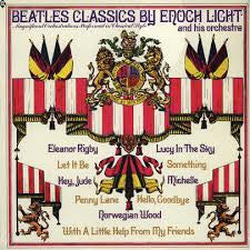 Enoch Light And His Orchestra : Beatles Classics By Enoch Light And His Orchestra (LP, Album)