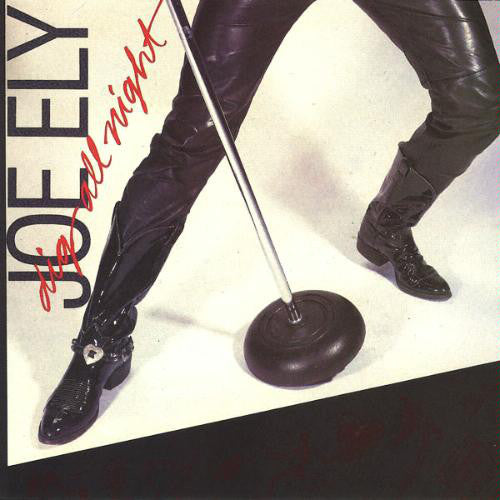Joe Ely : Dig All Night (LP, Album)