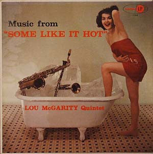 Lou McGarity Quintet : Music From "Some Like It Hot" (LP, Album, Mono)