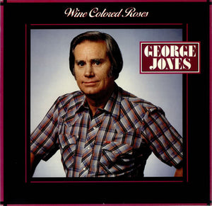 George Jones (2) : Wine Colored Roses (LP, Album)